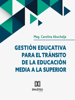 cover image of Gestión Educativa para el Tránsito de la Educación Media a la Superior